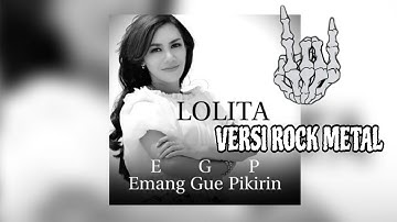LOLITA - EGP (Emang Gua Pikirin) | Cover