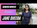 Banking minutes becomes jane sheeba  from me to you  the changes im excited about