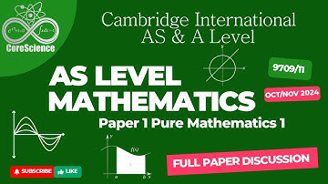 Cambridge AS Level Mathematics - Paper 1 (9709/11) Oct/Nov 2024 - Full Paper Discussion ✅