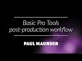 Basic pro tools post production workflow