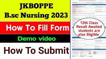 JKBOPEE B.Sc Nursing Application Forms 2023 Released How To Fill Form Step by Step Demo Video