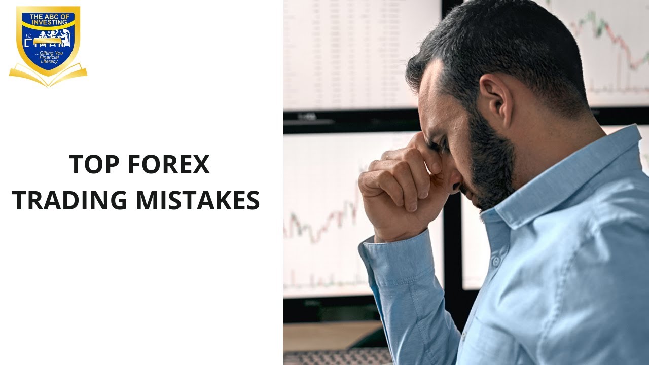 Top 6 Common mistakes Forex Traders make (how to avoid them) - YouTube
