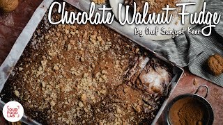 Chocolate Walnut Fudge Recipe | चॉकलेट वालनट फ़ज | Chef Sanjyot Keer