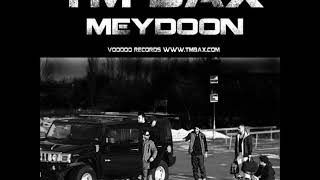 Tm Bax - Meydoon Hq Dl Link Farsihiphop