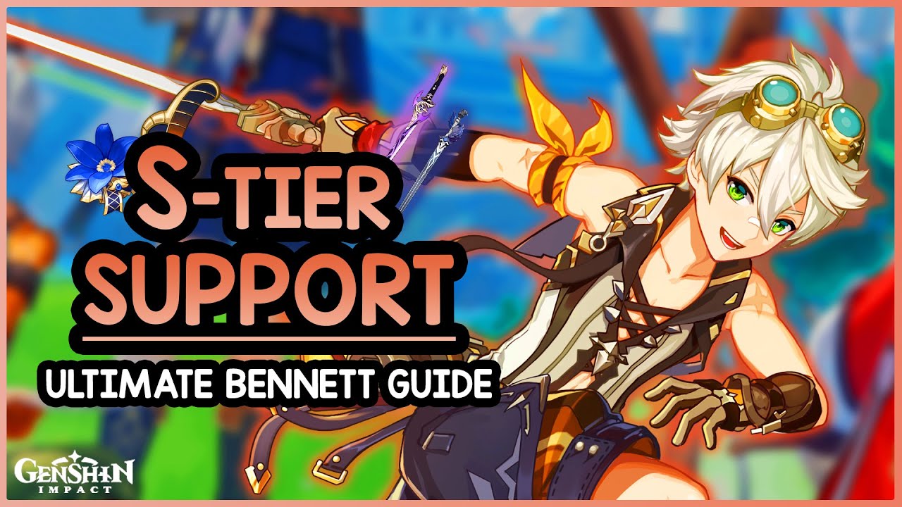 ULTIMATE BENNETT GUIDE  How To Build Bennett   Artifacts Weapons Teams Showcase  Genshin Impact