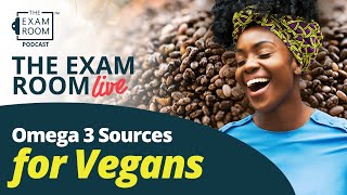 Omega3 Sources for Vegans