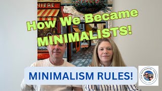 How We Became Minimalists by Our Retirement Journey 1,219 views 1 month ago 8 minutes, 54 seconds