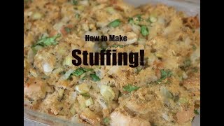 How to Make the Best Turkey Stuffing Ever & The Difference between Stuffing and Dressing