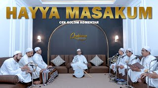 Hayya Masakum - Dari Qoddama Ahbaabul Mukhtar official