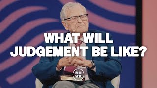 What Will Judgement Be Like | Dr. R.T. Kendall