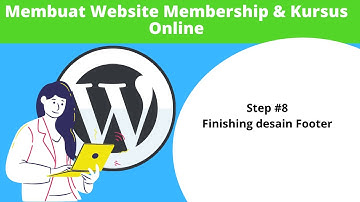 #8 Finishing Desain Footer Menggunakan Elementor | Membuat website membership dan kursus online