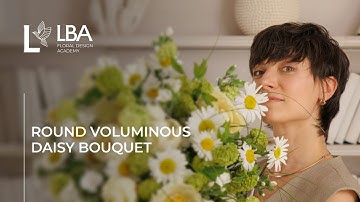 DIY ROUND DAISY AND PEONY BOUQUET | STEP-BY-STEP MASTERCLASS BY LACY BIRD ACADEMY