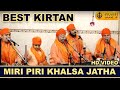Live kirtan     miri piri khalsa jatha  new shabad kirtan album 2018  prabhbaani