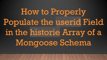 How to Properly Populate the userid Field in the historie Array of a Mongoose Schema