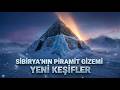 Sibirya'nın Piramit Gizemi: Yeni Keşifler Antik Tarihi Yeniden Şekillendiriyor (2026)