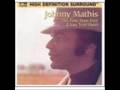 Johnny Mathis - Since I Fell For You