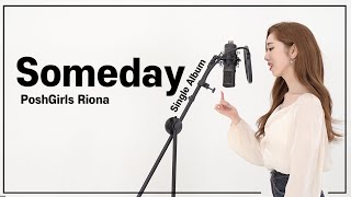 (PoshGirls)Riona(리오나) - Someday(English ver) Official