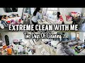 Whole House Clean With Me 2020 | Two Days Of Cleaning | Extreme Cleaning Motivation | Actual Mess