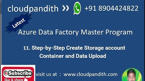 11. Mastering Azure Blob Storage : Step-by-Step Create Storage account & Container and Data Upload