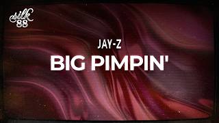 JAY-Z - Big Pimpin' / lyrics