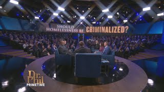 Dr. Phil Primetime - S2 E27: Homeless: Is Their A Real Solution