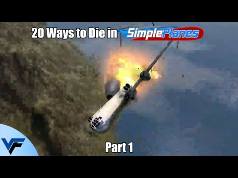 20 Ways to Die in SimplePlanes (Part 1)