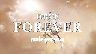 Loreen - Forever (Male Version)