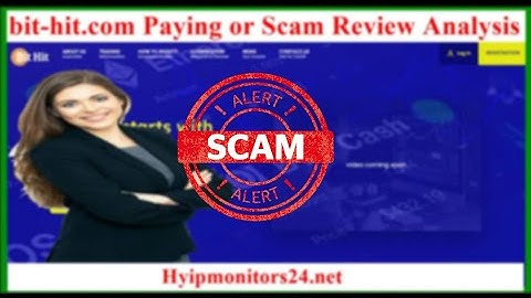 bit-hit.com Paying or Scam Review Analysis