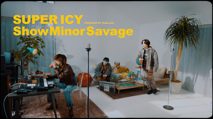 ShowMinorSavage / SUPER ICY (Prod. Chaki Zulu) -Music Video-