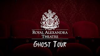 The Royal Alexandra Theatre Ghost Tour