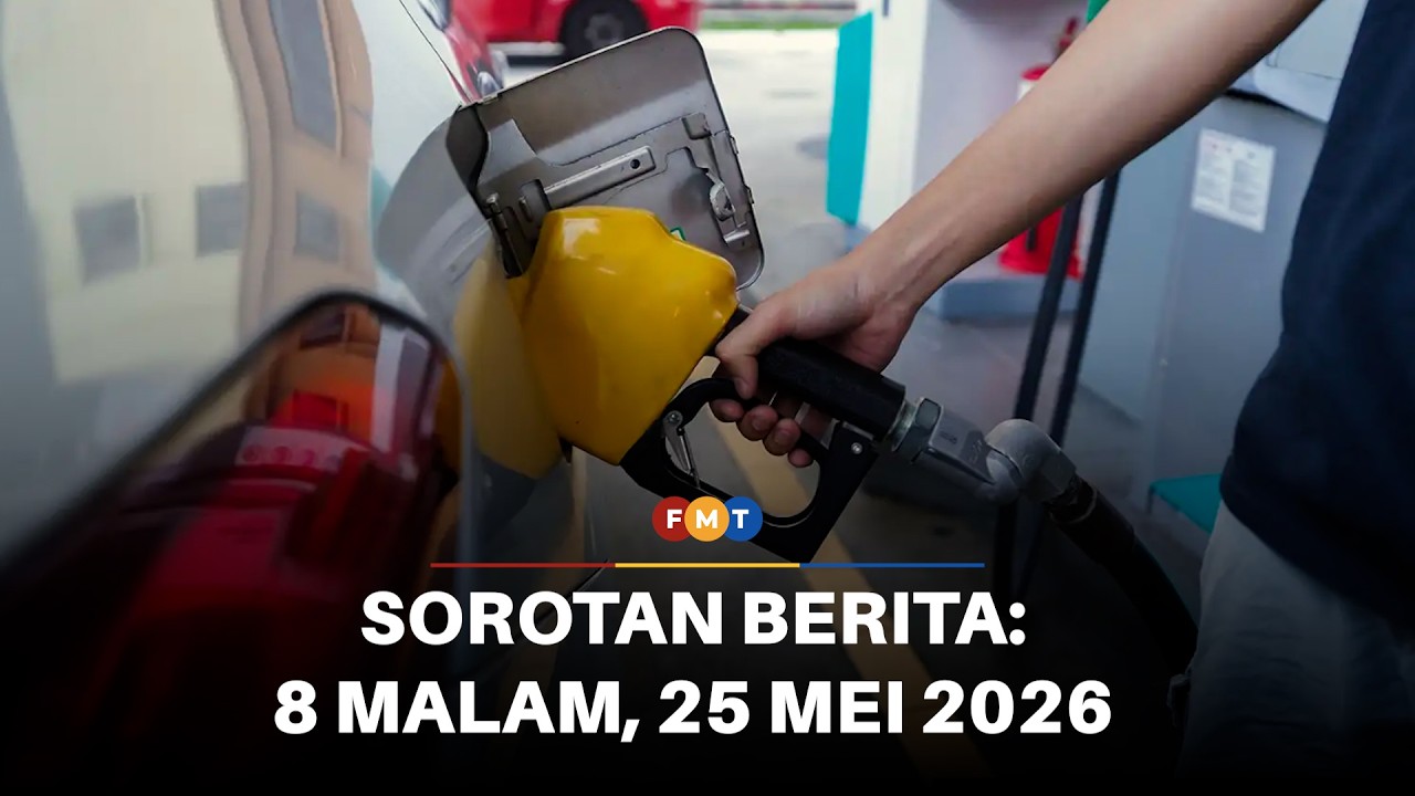 Sorotan Berita: 8 malam,  25 Mei 2026