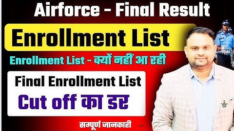 Airforce Final Enrollment List Out Date Airforce Expected Cut Off Final Enrollment List 02 2026 
