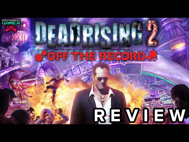 Review: Dead Rising 2: Off The Record (PS4/Xbox One) - Rely on Horror