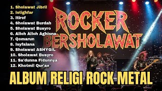 TAUBAT NASUHA 🔥 ROCKER BERSHOLAWAT VERSI ROCK HEAVY METAL POPULER TERBAIK