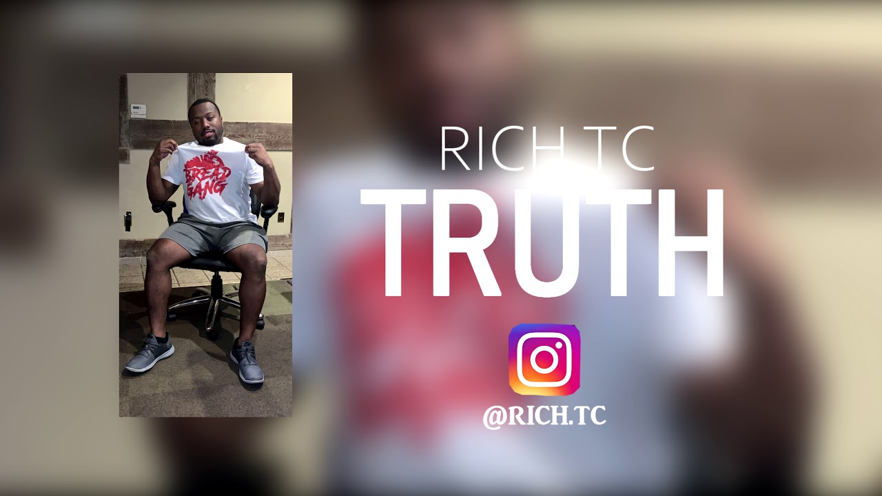 Rich TC - Truth (Audio) adlı videoyu YouTube'da izle Rich TC - Truth (Audio) adlı videoyu YouTube'da izle