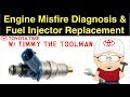 Engine Misfire Diagnosis & Fuel Injector Replacement