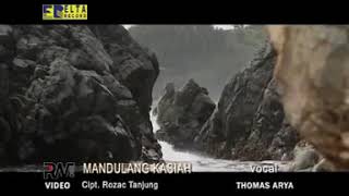 Thomas Arya - Mandulang Kasih ( Musik Video)