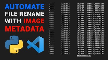Python Automation Tutorial Multiple File Rename With Image Metadata