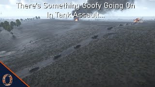 War Thunder - There's Something Goofy With Tank Assault...