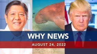 UNTV: Why News | August 24, 2022