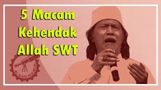 Cak Nun - 5 Macam Kehendak Allah (Renungan)