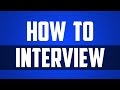 How to Interview - Quickly Interview Candidates to Find the Best People for Your Team