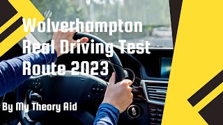 Wolverhampton Real Driving Test Route 2023