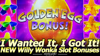 I Wanted The Golden Egg Bonus and I Got It! More Willy Wonka I Want It Now Features and Bonuses!