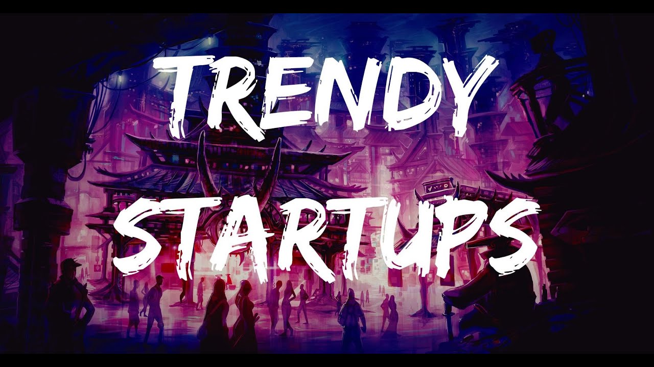 TRENDY STARTUPS! GET LISTED! HUGE EXPOSURE! 🚀