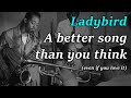 Why Ladybird is a better jazz song than you think