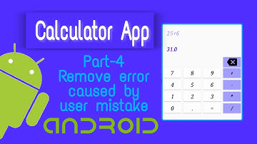 Calculator app | Part-4 Removing error caused by user | in Android Studio