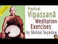 Mahasi sayadaw practical vipassana meditation exercises