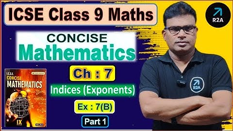 icse class 9th maths | ch-7 |Indices(Exponents) | ex-7(b) selina book | Concise Mathematics | part-1
