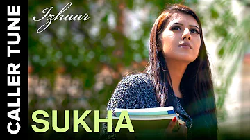 🎼Set 'Sukha' as your Caller Tune | Izhaar Punjabi Album | Hart Singh 🎼